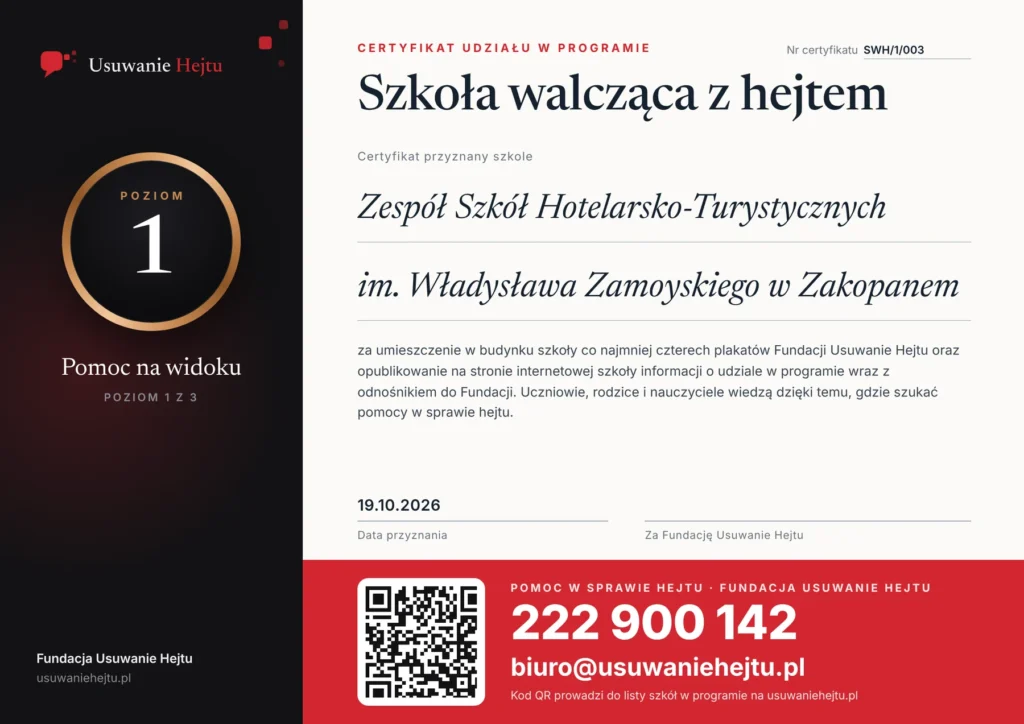 Certyfikat programu Szkoły walczące z hejtem - Zespół Szkół Hotelarsko-Turystycznych im. Władysława Zamoyskiego w Zakopanem