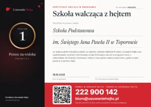 Certyfikat Szkoła walcząca z hejtem, poziom 1, nr SWH/1/010 - Szkoła Podstawowa im. Świętego Jana Pawła II w Toporowie