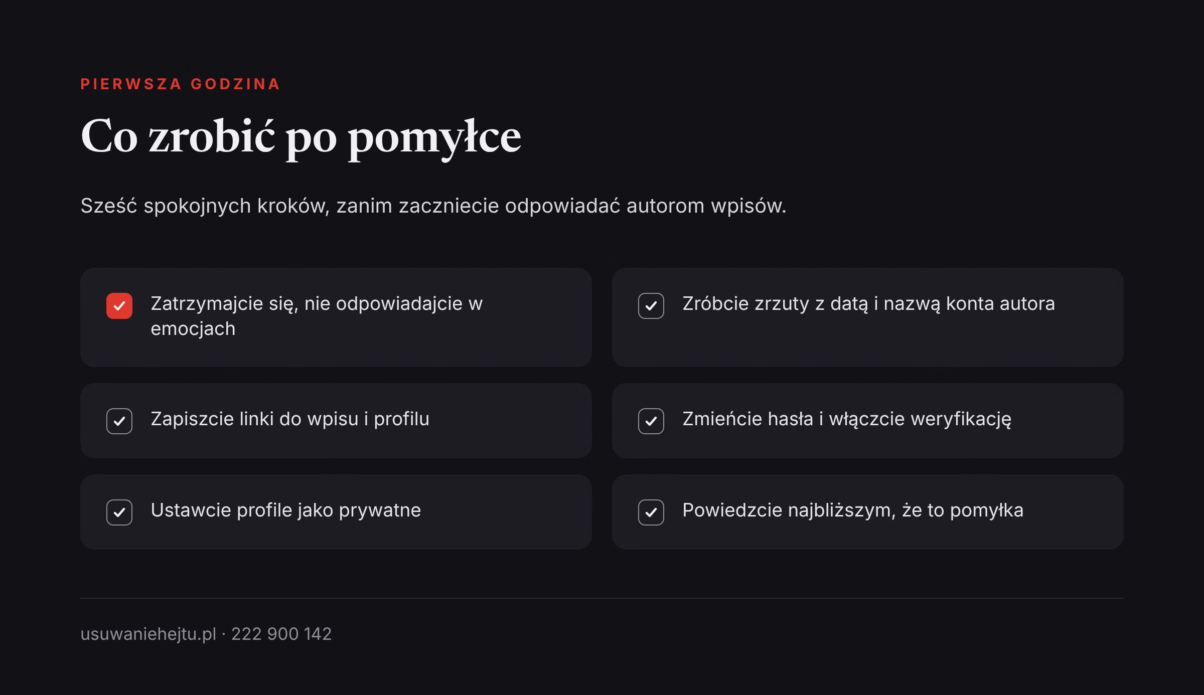 Pierwsza godzina po pomyłce tożsamości Lista kroków na pierwszą godzinę, gdy wystąpi pomyłka tożsamości w internecie i spada hejt